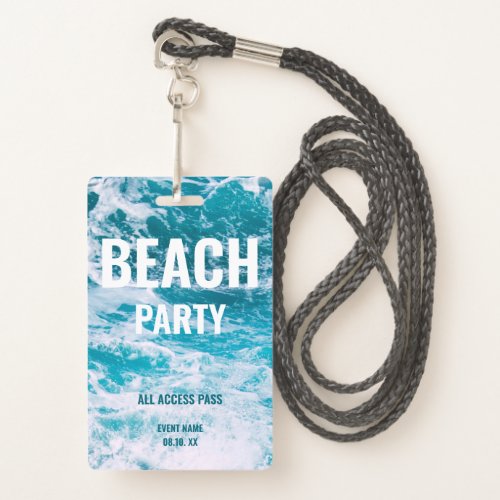 Beach Party VIP All Access Summer Party Badge