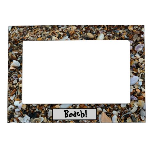 Beach Pebbles and Sea Shells with quote Magnetic Frame