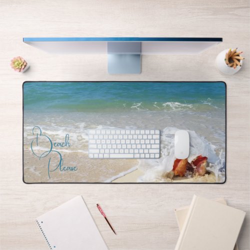 Beach Photo BEACH PLEASE Saying Custom Desk Mat