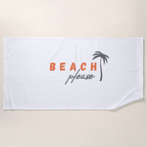 beach please Beach  Pool Towels
