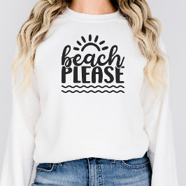Beach Please Beach Vacation Shirt Summer Vibes