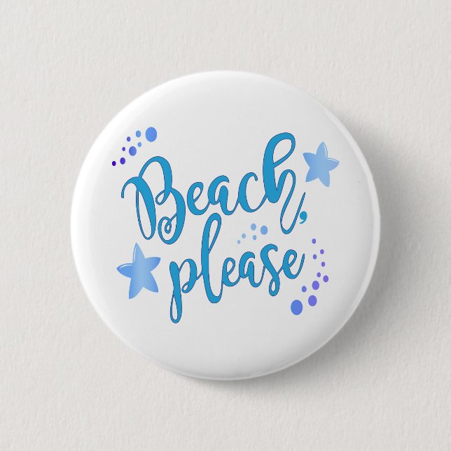 Beach Please Button (Front)