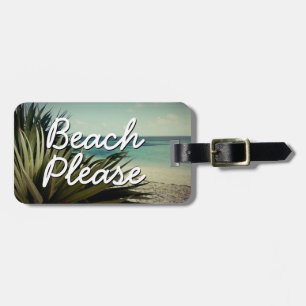 BEACH PLEASE custom travel luggage tags