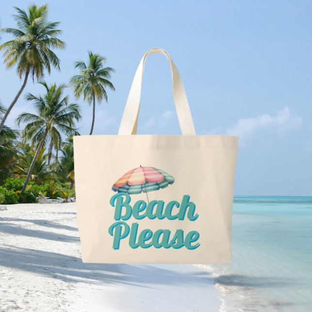Beach Please Cute & Funny Large Tote Bag (Creator Uploaded)