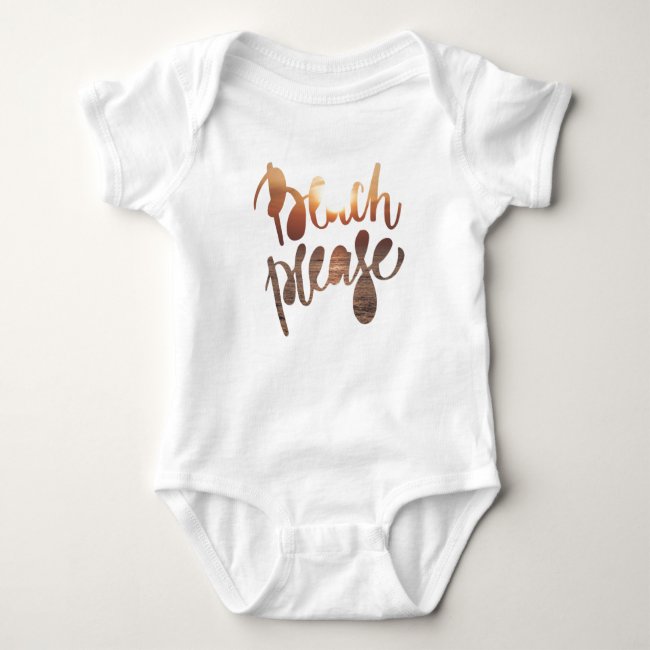BEACH PLEASE, Fun Typography & Quote Baby bodysuit