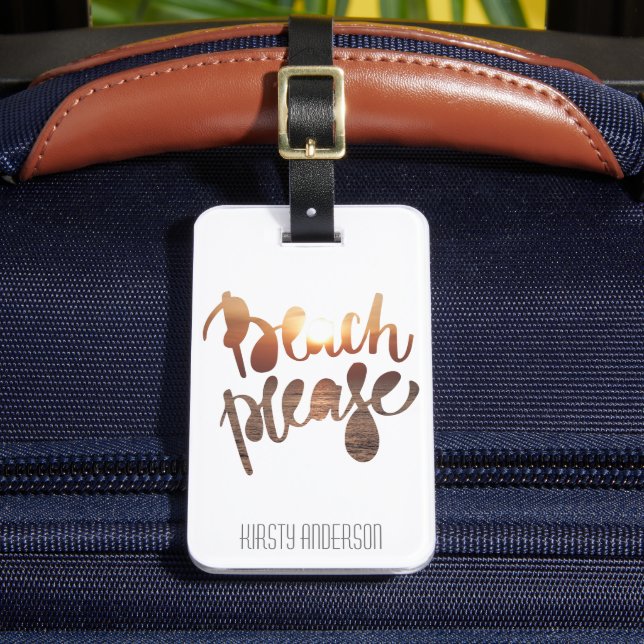 BEACH PLEASE, Fun Typography & Quote Luggage Tag (Front Insitu 2)