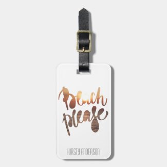 BEACH PLEASE, Fun Typography & Quote Luggage Tag