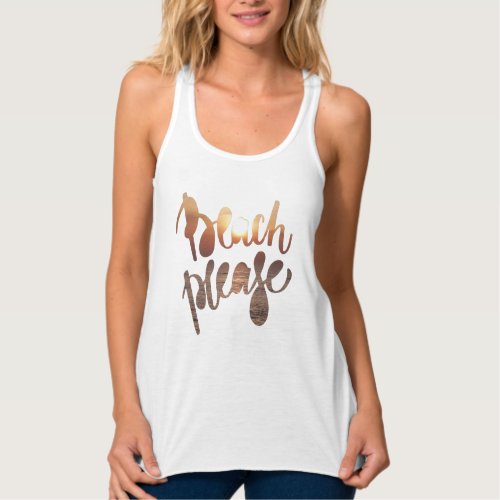BEACH PLEASE Fun Typography  Quote Tank Top