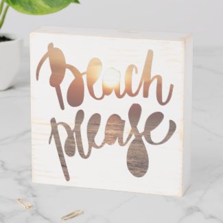 Beach Please | Fun Typography Quote Wooden Box Sign