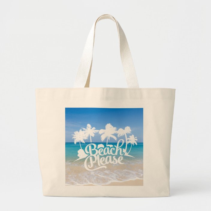 Beach Please Funny Quote Tote