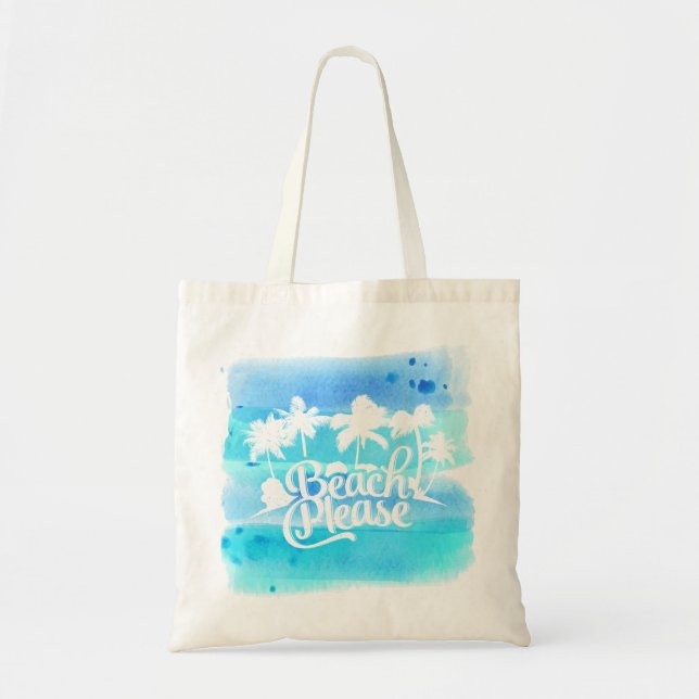 Beach Please Funny Quote Tote Bag (Front)