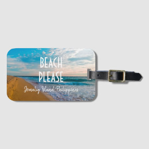 Beach Please Jomalig Island Travel Luggage Tag
