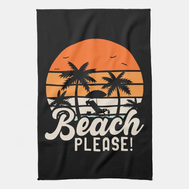Beach Please Kitchen Towel (Vertical)