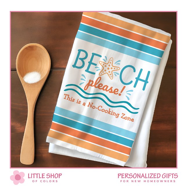 Beach Please No Cooking Zone Coastal Theme Kitchen Towel (Creator Uploaded)