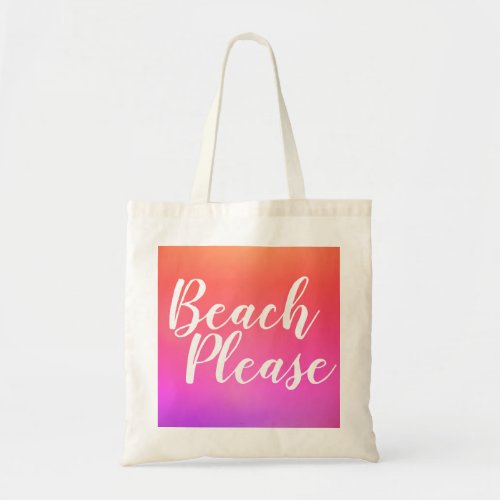 Beach Please Orange Hot Pink Ombre Beach Tote Bag
