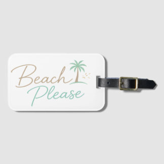 Beach Please Pastel Script Typography Luggage Tag