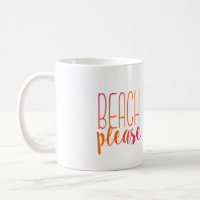 Beach Please | Pink and Orange Mug