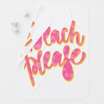 BEACH PLEASE, Pink & Orange Typography & Quote