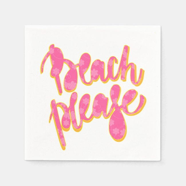 BEACH PLEASE | Pink & Orange Typography & Quote
