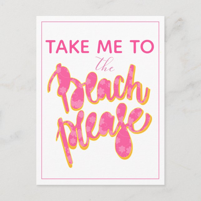 BEACH PLEASE | Pink & Orange Typography & Quote Postcard (Front)