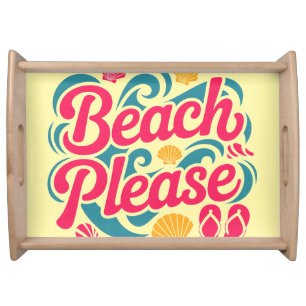 Beach Please Retro Graphic: Pink Typography Serving Tray