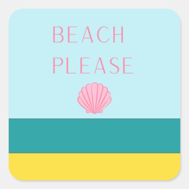 Beach Please Square Sticker (Front)