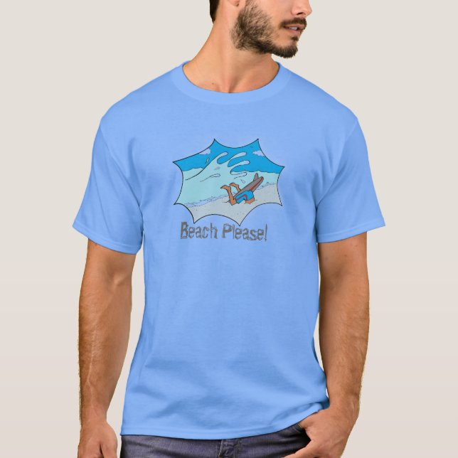 Beach Please! Surfer Wipeout? T-Shirt (Front)