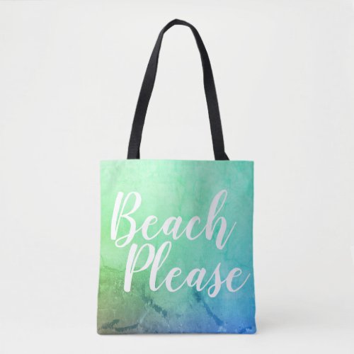 Beach Please Teal Blue Ombre Beach Tote Bag