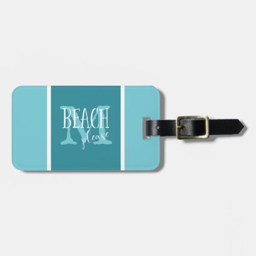 Beach please teal white stripes monogrammed luggage tag