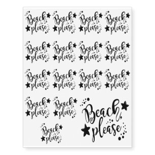 Beach Please Temporary Tattoos