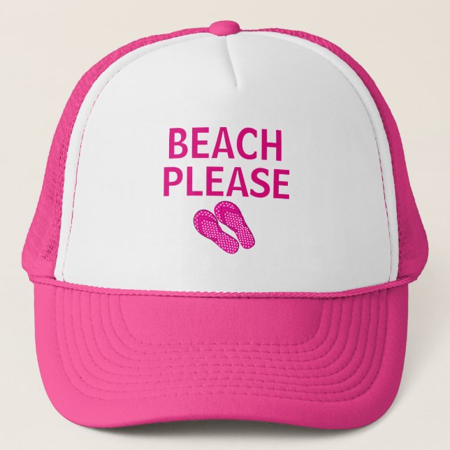 Beach Please Trucker Hat (Front)