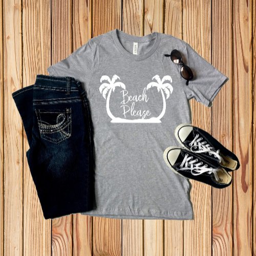 Beach Please White funny Saying Palm Trees Summer T_Shirt