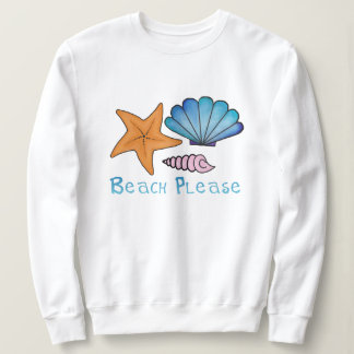 Beach please with shells  sweatshirt