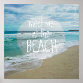 Beach quote poster meet me at the beach | Zazzle