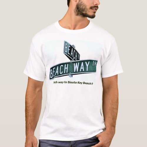 Beach Road Siesta Key T_Shirt