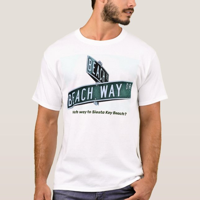 Beach Road Siesta Key T-Shirt (Front)