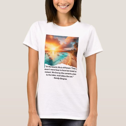 Beach Serenity Quote T_Shirt T_Shirt