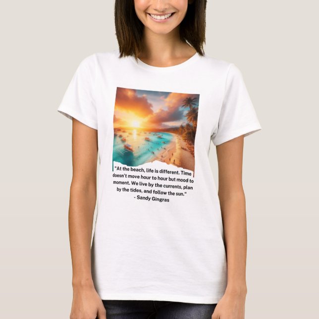 “Beach Serenity Quote T-Shirt” T-Shirt (Front)