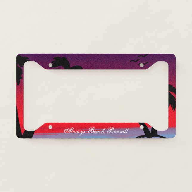 Beach Sky -Always Beach Bound Purple Palm License Plate Frame (Front)