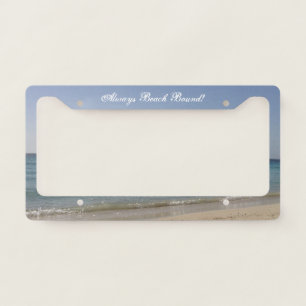 Beach Sky Sandy -Always Beach Bound License Plate Frame