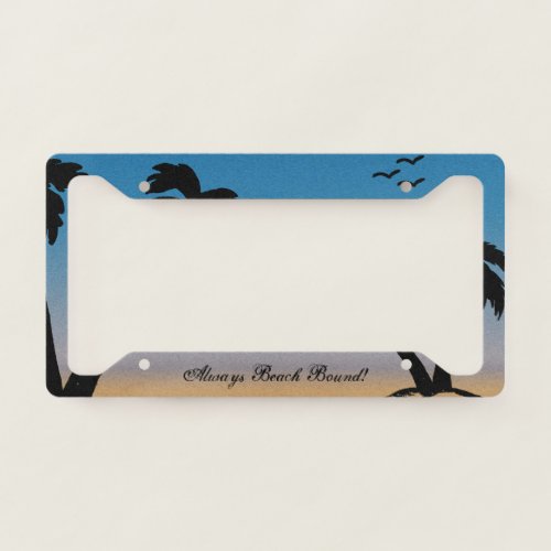 Beach Sky Sandy _Always Beach Bound Pastel Palm License Plate Frame