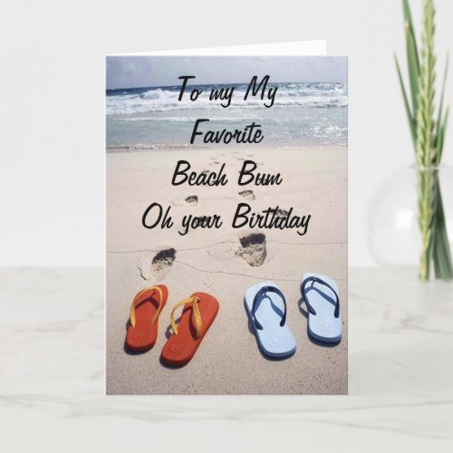 BEACH STYLE BIRTHDAY WISH FOR FAVORITE BEACH BUM CARD