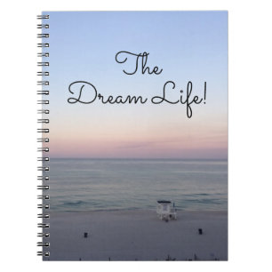 Beach Sunrise Dream Life Notebook