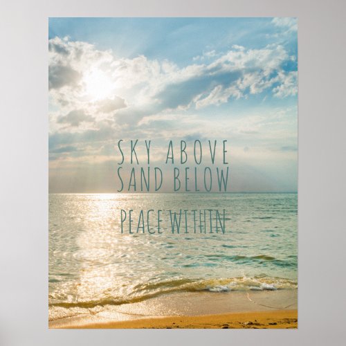 Beach Sunrise Sky Above Peace Within Inspirational Poster