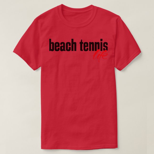 Beach Tennis Life T-Shirt (Design Front)