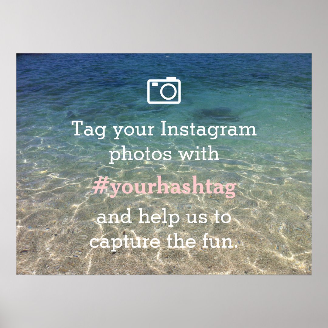 Beach Theme Instagram Photos Hashtag Wedding Sign Zazzle