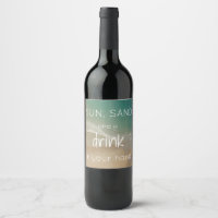 Beach Themed Wine Bottle Labels with Quote