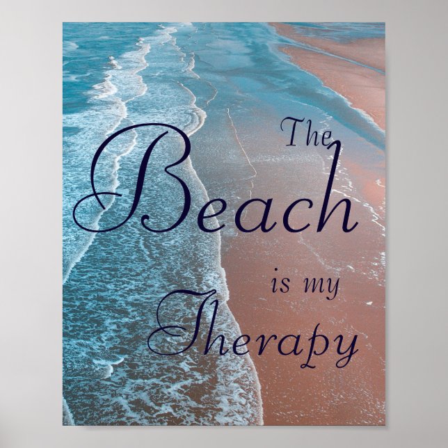 Beach Therapy Saying with Blue Coastal water Poster (Front)