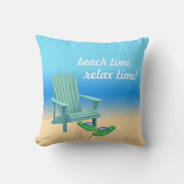 Beach Time, Relax Time! Outdoor Pillow (Front)