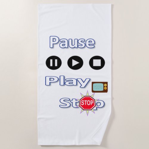 Beach Towel Play Pause Stop 